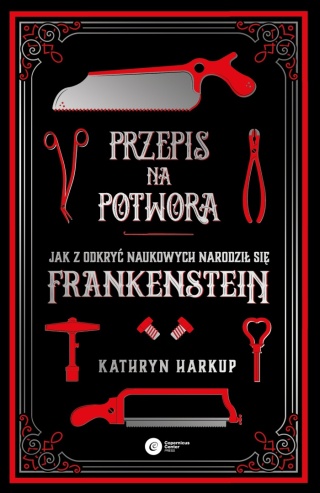 Przepis na potwora Frankenstein Kathryn Harkup