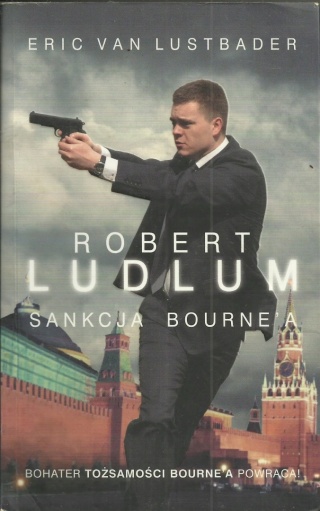Sankcja Bournea Eric Lustbader, Robert Ludlum
