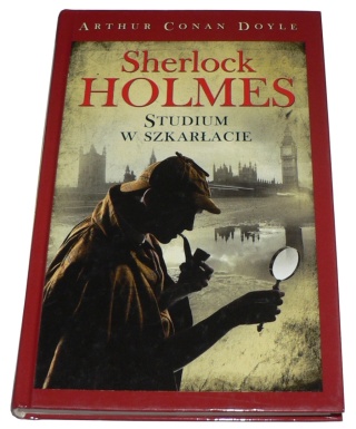 Sherlock Holmes. Studium w szkarłacie Arthur Conan Doyle