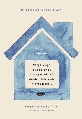 Wszystkiego, co naprawdę muszę...