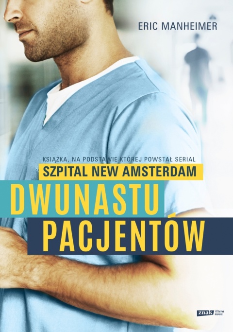 Dwunastu pacjentów Eric Manheimer
