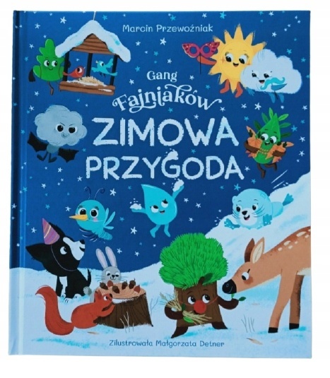 Gang Fajniaków ZIMOWA PRZYGODA Marcin Przewoźniak