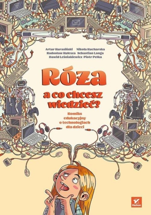 Róża, a co chcesz wiedzieć? Praca zbiorowa