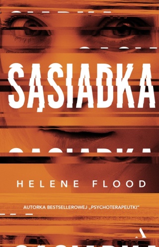 Sąsiadka Helene Flood, Ewa M. Bilińska