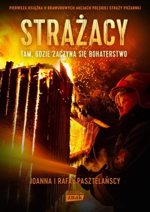 Strażacy Joanna Pasztelańska, Rafał Pasztelański