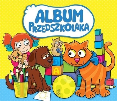 Album przedszkolaka. Praca zbiorowa