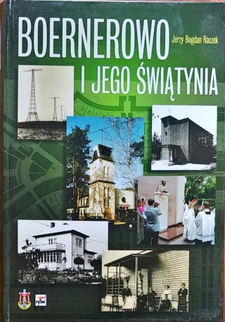 Boernerowo i jego świątynia Jerzy Bogdan Raczek