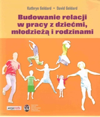 Budowanie relacji w pracy z dziećmi .....