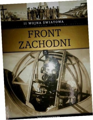 II wojna światowa Front Zachodni Praca zbiorowa