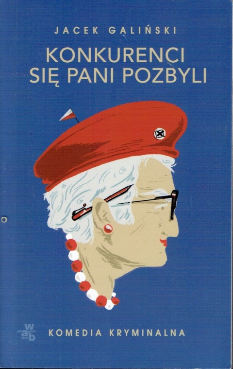 Konkurenci się pani pozbyli Babcia Tom 4 Jacek Galiński