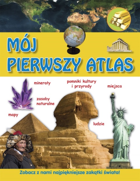 Mój pierwszy atlas Praca zbiorowa