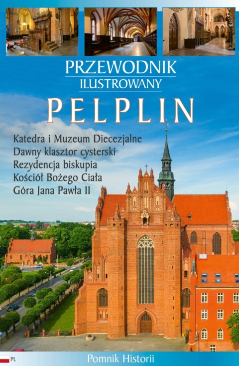 Przewodnik ilustrowany Pelplin Katarzyna Szroeder-Dowjat, Wincenty Pytlik