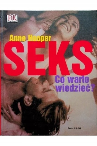 Seks Co warto wiedzieć Anne Hooper