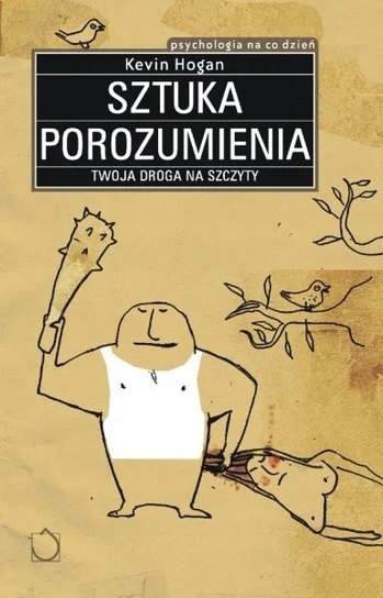 Sztuka poruzumienia Kevin Hogan