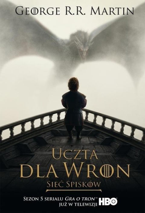 Uczta dla wron: Sieć spisków George R.R. Martin
