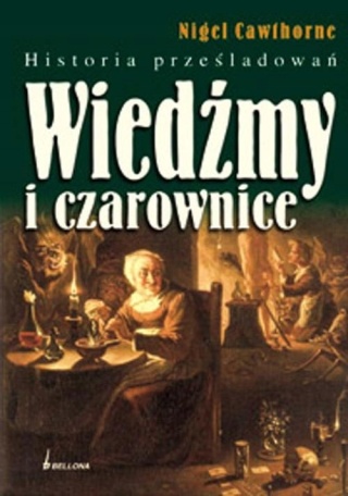 Wiedźmy i czarownice Nigel Cawthorne
