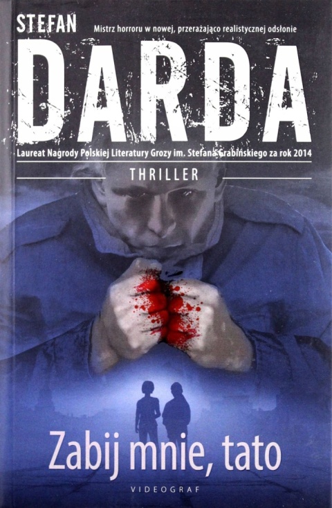 Zabij mnie tato Stefan Darda
