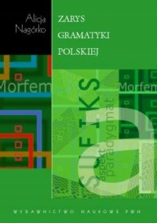 Zarys gramatyki polskiej A.Nagórko