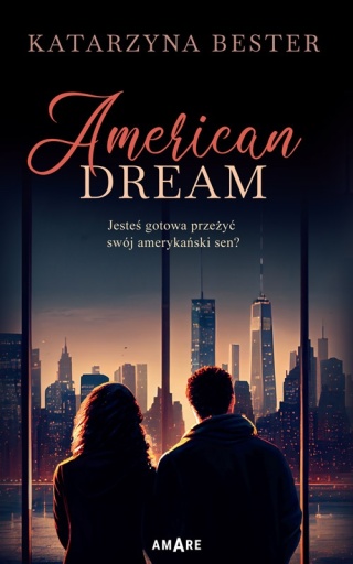 American Dream Katarzyna Bester