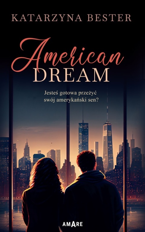 American Dream Katarzyna Bester