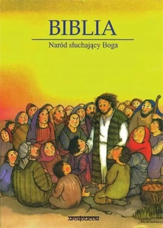 Biblia Naród Słuchający Boga Praca zbiorowa