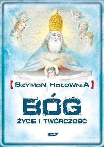 Bóg Życie i twórczość Szymon Hołownia