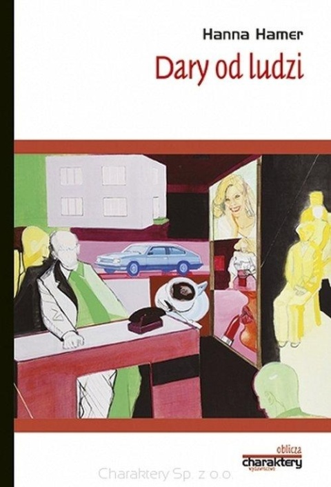 Dary od ludzi Hanna Hamer