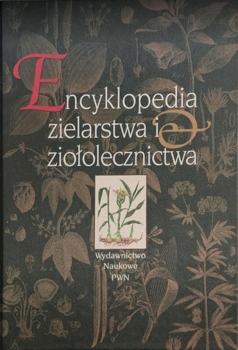 Encyklopedia zielarstwa i ziołolecznictwa Strzelecka, Kowalski