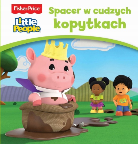 Fisher Price Little People. Spacer w cudzych Praca zbiorowa