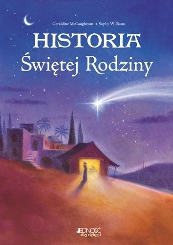 Historia Świętej Rodziny Geraldine Mccaughrean, Sophy Williams