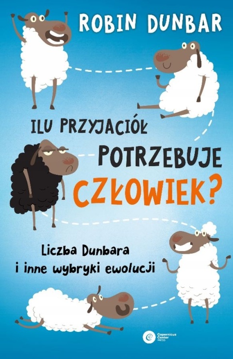 Ilu przyjaciół potrzebuje człowiek? Robin Dunbar