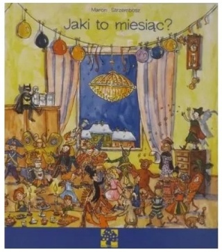 Jaki to miesiąc Marcin Strzembosz