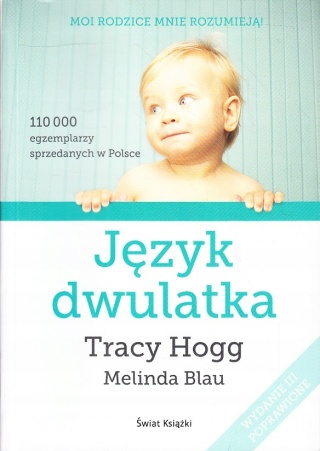 Język dwulatka Melinda Blau, Tracy Hogg