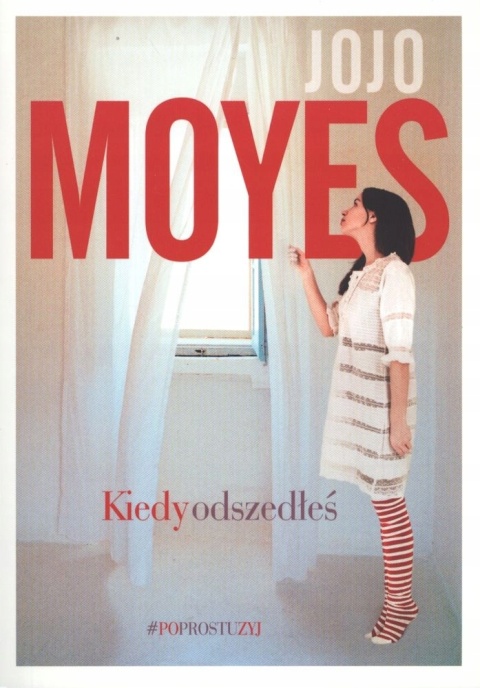 Kiedy odszedłeś Jojo Moyes