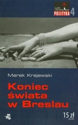 Koniec świata w Breslau Marek Krajewski