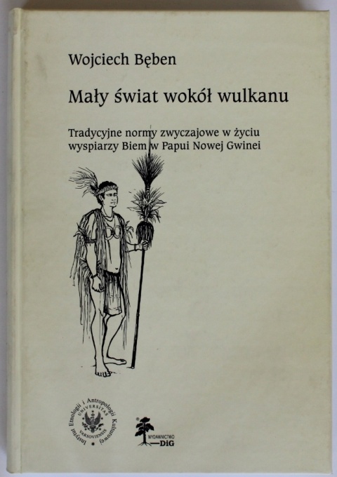 MAŁY ŚWIAT WOKÓŁ WULKANU TRADYCYJNE NORMY ZWYCZAJOWE W ŻYCIU WYSPIARZY