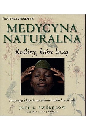 Medycyna naturalna rośliny, które leczą Praca zbiorowa