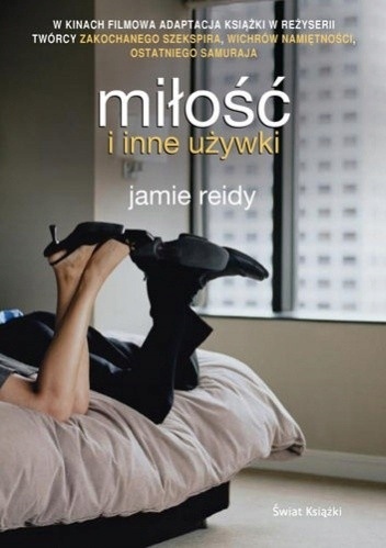 Miłość i inne używki Jamie Reidy