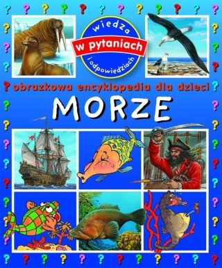Morze. Obrazkowa encyklopedia dla dzieci emilie beaumont