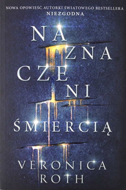 Naznaczeni śmiercią Veronica Roth