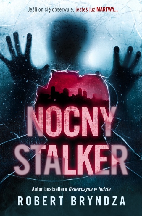 Nocny stalker Robert Bryndza