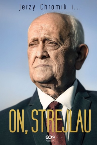 On Strejlau Andrzej Strejlau, Jerzy Chromik