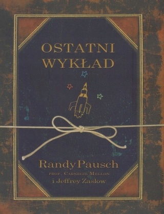 Ostatni wykład Jeffrey Zaslow, Randy Pausch