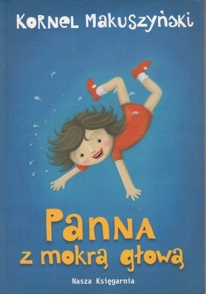 Panna z mokrą głową Kornel Makuszyński