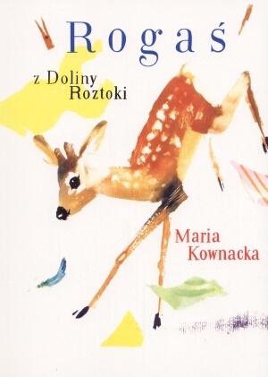Rogaś z Doliny Roztoki Maria Konopnicka
