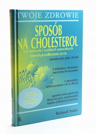 SPOSÓB NA CHOLESTEROL RICHARD TRUBO