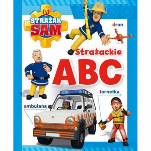Strażak Sam. Strażackie abc Anna Wiśniewska