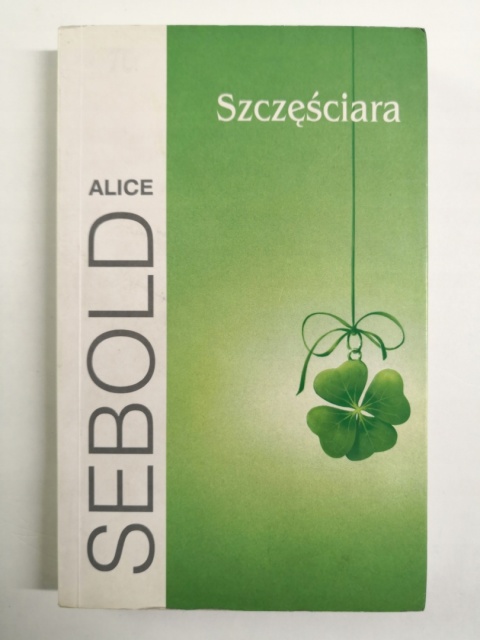 Szczęściara Alice Sebold