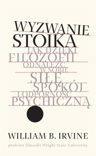 Wyzwanie stoika William B. Irvine