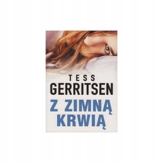 Z zimna krwią Tess Gerritsen